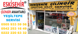 eskişehir çilingir yeşiltepe telefonu