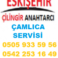 eskişehir çilingir çamlıca telefonu