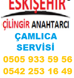 eskişehir çilingir çamlıca telefonu