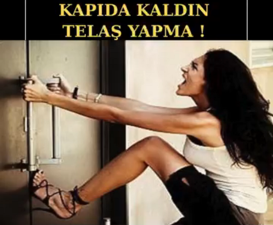 Kapıda Kaldığında Telaş Yapma